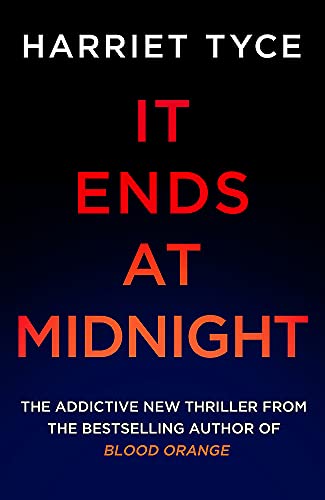 Imagen de archivo de It Ends At Midnight: The addictive new thriller from the bestselling author of Blood Orange a la venta por WorldofBooks