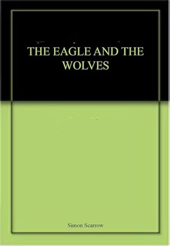 Beispielbild fr THE EAGLE AND THE WOLVES [Paperback] zum Verkauf von Re-Read Ltd