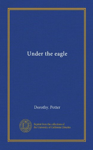 Beispielbild fr Under the Eagle zum Verkauf von WorldofBooks