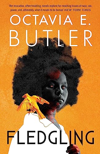 Stock image for Fledgling: Octavia E. Butler's extraordinary final novel for sale by WorldofBooks