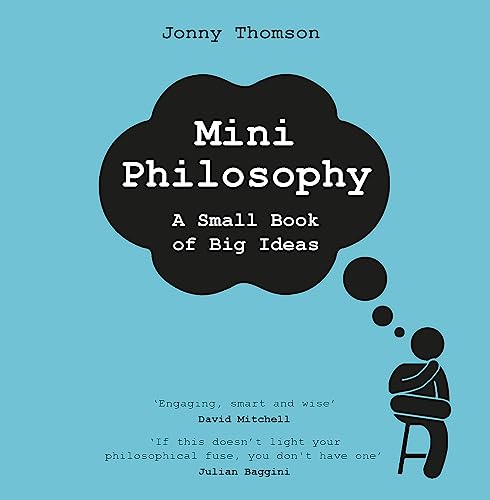Imagen de archivo de Mini Philosophy: A Small Book of Big Ideas a la venta por WorldofBooks