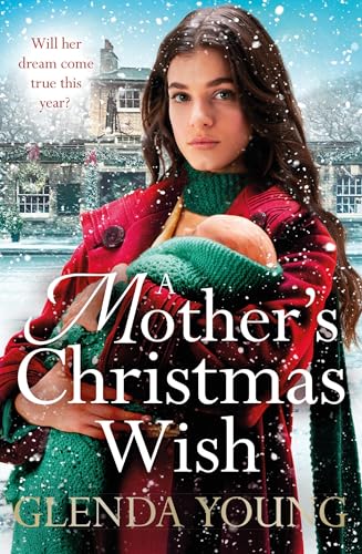 Stock image for A Mother's Christmas Wish: A heartwarming festive saga of family, love and sacrifice for sale by WorldofBooks