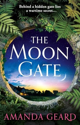 Imagen de archivo de The Moon Gate: The mesmerising story of a hidden house and a lost family secret in WW2 a la venta por AwesomeBooks