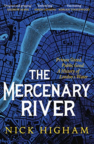 9781472283863: The Mercenary River