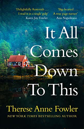 Imagen de archivo de It All Comes Down To This: The unforgettable story of three sisters facing a shocking truth about the past a la venta por AwesomeBooks
