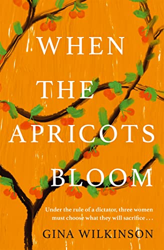 9781472285287: When the Apricots Bloom: The evocative and emotionally powerful story of secrets, family and betrayal . . .
