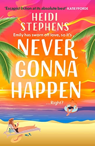 Stock image for Never Gonna Happen for sale by Blackwell's