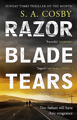 9781472286543: Razorblade Tears: The Sunday Times Thriller of the Month from the author of BLACKTOP WASTELAND