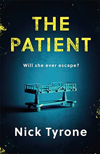 Beispielbild fr The Patient: a chilling dystopian suspense filled with dark humour zum Verkauf von WorldofBooks