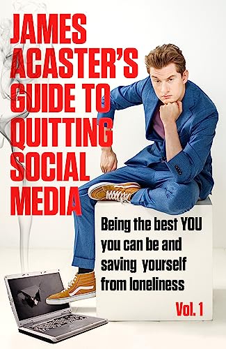 Stock image for James Acaster's Guide to Quitting Social Media for sale by PlumCircle
