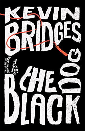 9781472289032: The Black Dog: The brilliant debut novel from one of Britain's most-loved comedians