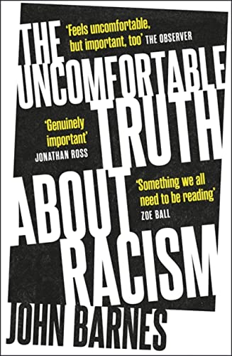 Beispielbild fr The Uncomfortable Truth About Racism zum Verkauf von PlumCircle