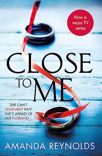 9781472291257: Close To Me: Now a major TV series