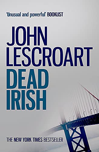 9781472291783: Dead Irish (Dismas Hardy series, book 1): A captivating crime thriller