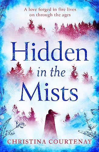 Beispielbild fr Hidden in the Mists: The sweepingly romantic, epic new dual-time novel from the author of ECHOES OF THE RUNES zum Verkauf von AwesomeBooks