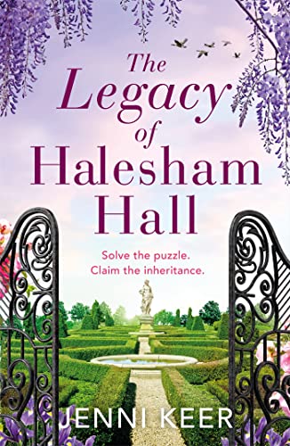 9781472294845: The Legacy of Halesham Hall: A captivating dual-time novel with an intriguing family puzzle at its heart
