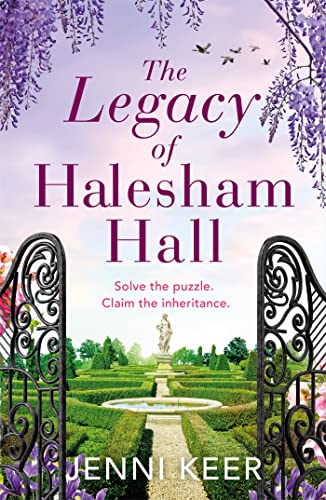 Stock image for The Legacy of Halesham Hall: Shortlisted for Best Historical Romantic Novel at the Romantic Novel Awards 2023 for sale by ThriftBooks-Atlanta