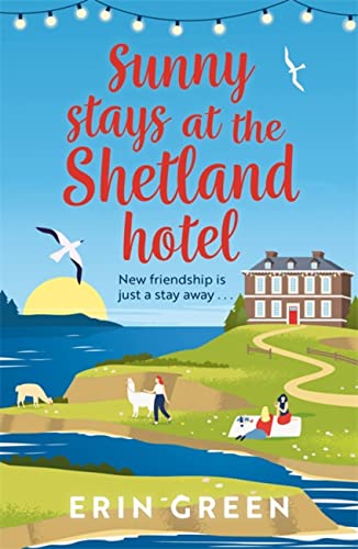 Stock image for Sunny Stays at the Shetland Hotel for sale by Blackwell's