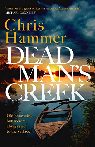 Stock image for Dead Man's Creek : The Times Crime Book of the Year 2023 for sale by Better World Books Ltd