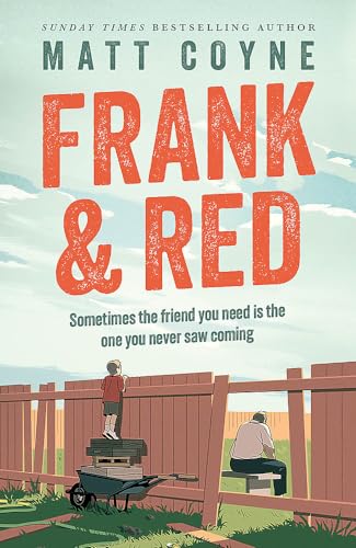 Beispielbild fr Frank and Red: The heart-warming story of an unlikely friendship zum Verkauf von WorldofBooks