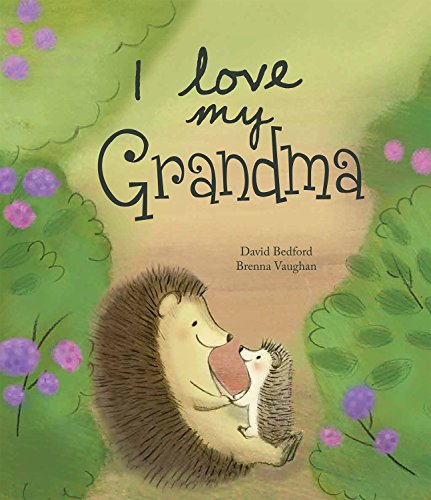 Stock image for I Love My Grandma for sale by Once Upon A Time Books
