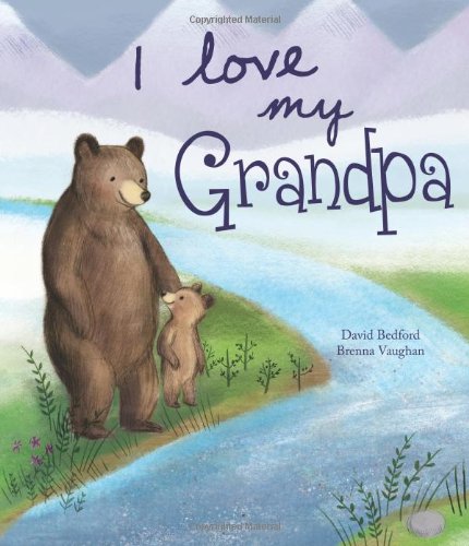 Imagen de archivo de I Love My Grandpa a la venta por Better World Books