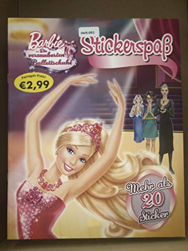 Imagen de archivo de Barbie (Stickerbuch)- die verzauberten Ballettschuhe a la venta por Versandantiquariat Felix Mcke