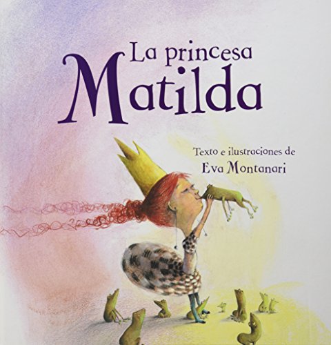 Stock image for La Princesa Matilda (Spanish Edition) for sale by HPB Inc.