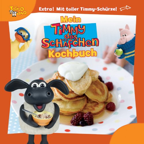 Mein Timmy das SchÃ¤fchen Kochbuch (9781472307101) by [???]