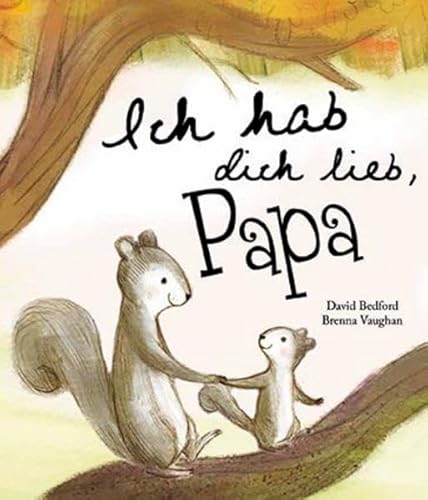 Stock image for Ich hab Dich lieb, Papa for sale by medimops