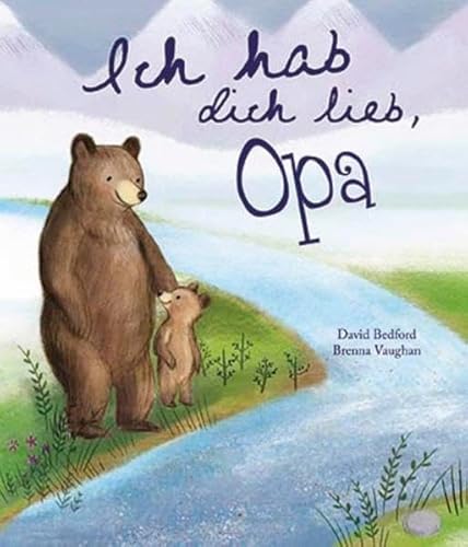 Stock image for Ich hab dich lieb, Opa for sale by medimops