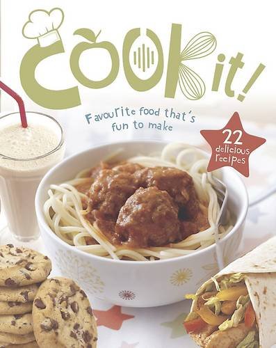 Beispielbild fr Cook It! Amazing Recipes for Kids zum Verkauf von AwesomeBooks