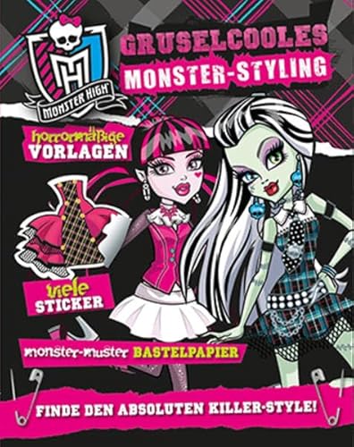 Monster High - Monster Styling: Finde den absoluten Killer Style - Parragon