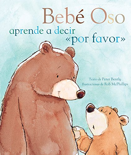 9781472316035: Beb Oso Aprende A Decir "Por Favor"