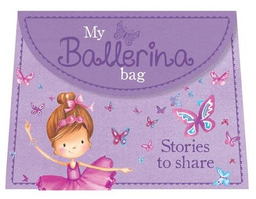 9781472316059: My Ballerina Bag (Purse Shaped Story Treasury with Handle)
