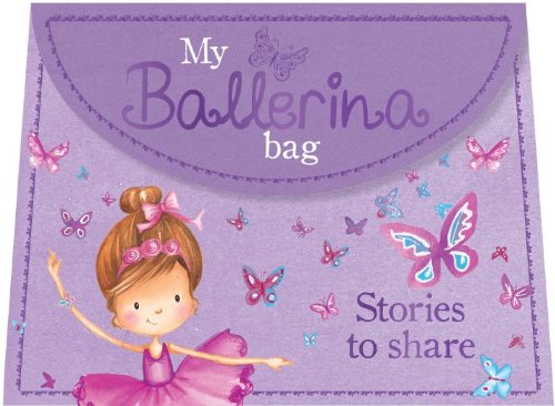 Beispielbild fr My Ballerina Bag Stories to Share zum Verkauf von Better World Books