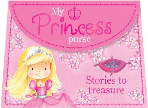 Imagen de archivo de My Princess Purse: Stories to Treasure (Carry Along) a la venta por Gulf Coast Books