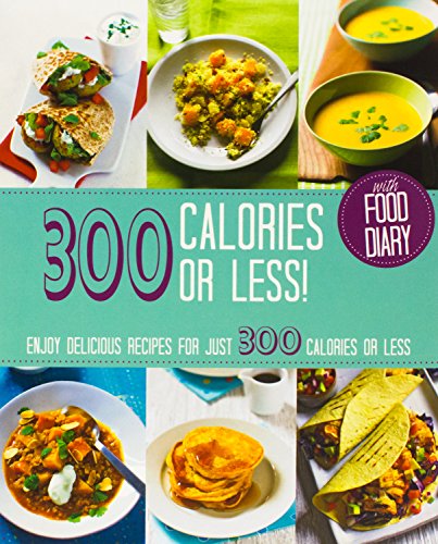 Stock image for 300 Calories or Less! for sale by Better World Books
