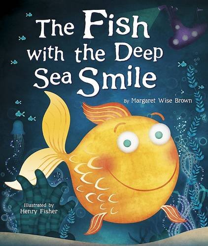 Stock image for The Fish with the Deep Sea Smile for sale by WorldofBooks