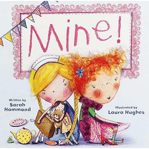 Stock image for Mine! (Picture Story Book) for sale by WorldofBooks