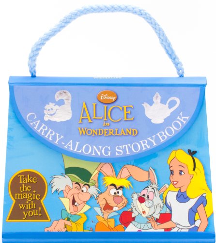 9781472320186: Disney's Alice in Wonderland Carry-Along Storybook (Disney Carry Along)