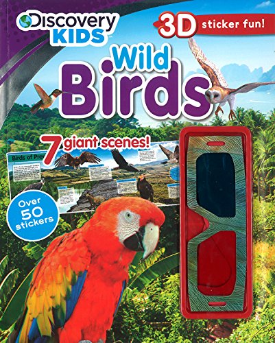 Wild Birds: 7 Giant Scenes! (Discovery Kids 3D Sticker) (9781472320780) by Parragon Books Ltd.