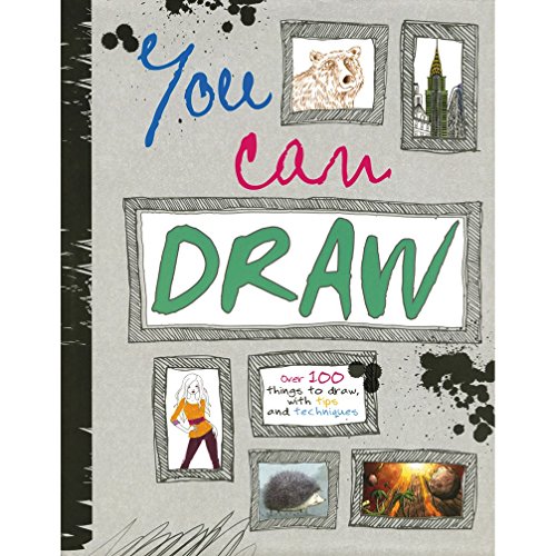 9781472323941: You Can Draw (Over 100 Things to Draw, with Tips and Techniques)