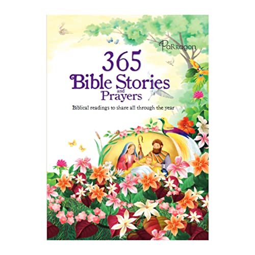 365 Bible Stories and Prayers (9781472324009) by Parragon Books