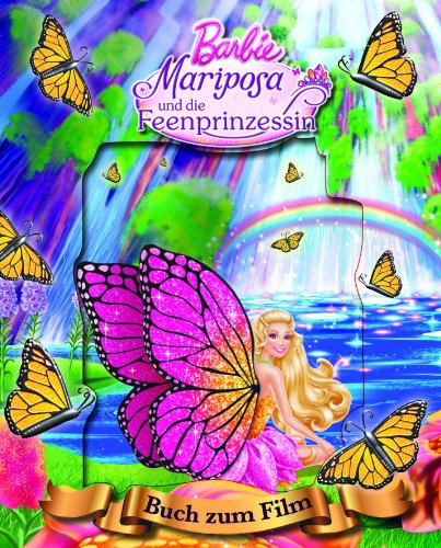 Beispielbild fr Barbie Mariposa und die Feenprinzessin ( mit Kippbild): Buch zum Film zum Verkauf von medimops