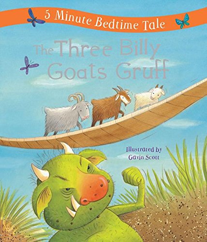Stock image for Three Billy Goats Gruff (5 Minute Bedtime Tale) for sale by Gulf Coast Books