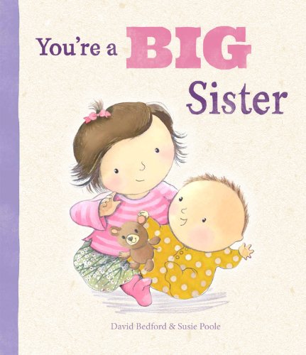 Imagen de archivo de You're a Big Sister (Picture Books) a la venta por Your Online Bookstore