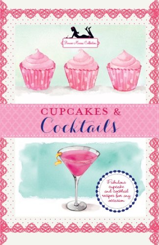 Beispielbild fr Bonnie Marcus Cupcakes and Cocktails zum Verkauf von Reuseabook