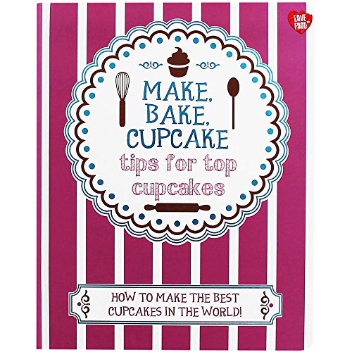 Beispielbild fr How To Make The Best Cupcakes -Love Food (Make Bake Cupcake) zum Verkauf von WorldofBooks