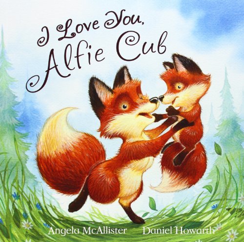 Stock image for I Love You, Alfie Cub (Meadowside Picture Book) for sale by WorldofBooks
